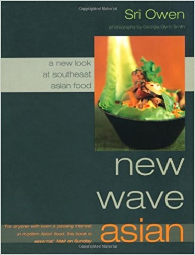 New Wave Asian: A Guide to the Southeast Asian Food Revolution