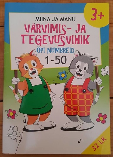 Miina ja Manu värvimis- ja tegevusvihik. Õpi numbreid 1-50