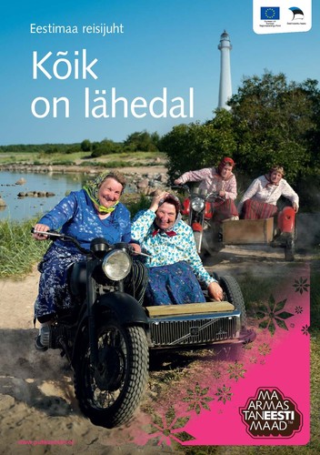 Kõik on lähedal. Eestimaa reisijuht