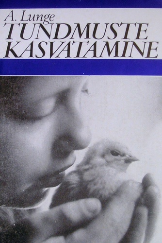 Tundmuste kasvatamine