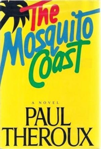 The Mosquito Coast