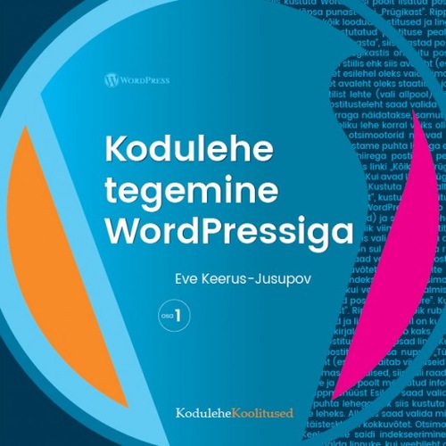 Kodulehe tegemine WordPressiga