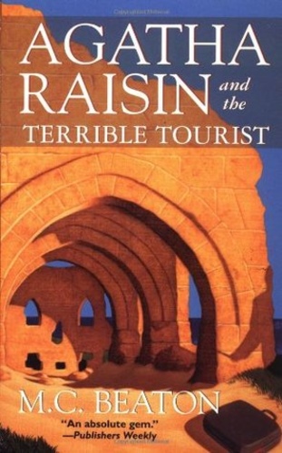 Agatha Raisin and the Terrible Tourist (Agatha Raisin 6)