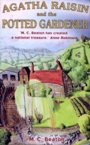 Agatha Raisin and the Potted Gardener (Agatha Raisin 3)