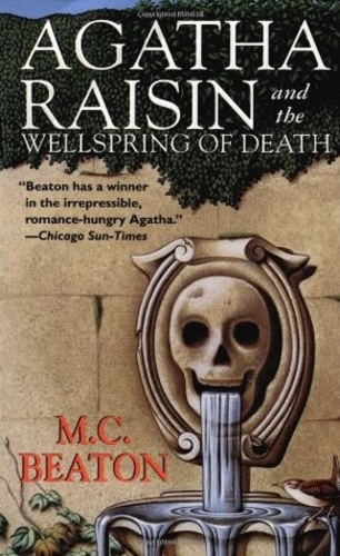Agatha Raisin and the Wellspring of Death (Agatha Raisin 7)