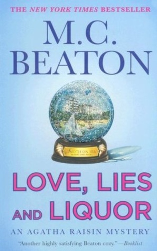 Love, Lies and Liquor (Agatha Raisin 17)