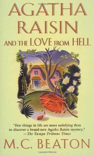 Agatha Raisin and the Love from Hell (Agatha Raisin 11)