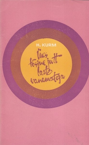 Üks tõsine jutt lastevanematega