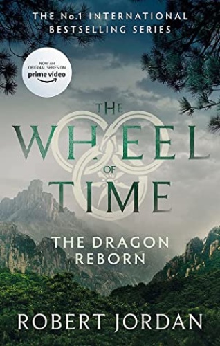 The Dragon Reborn [The Wheel of Time #3]