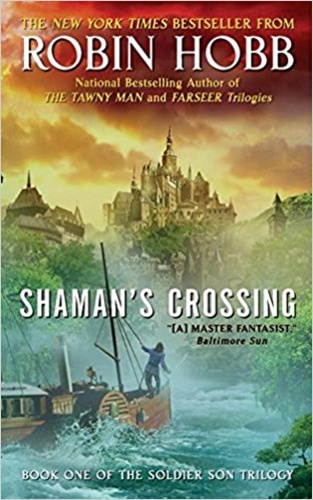 Shaman's Crossing [Soldier Son Trilogy #1]