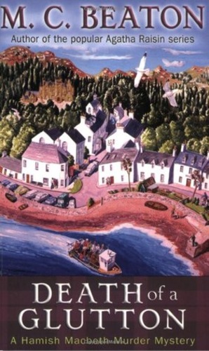 Death of a Glutton (Hamish Macbeth 8)