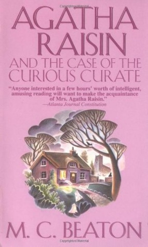 Agatha Raisin and the Case of the Curious Curate (Agatha Raisin 13)