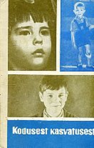 Kodusest kasvatusest