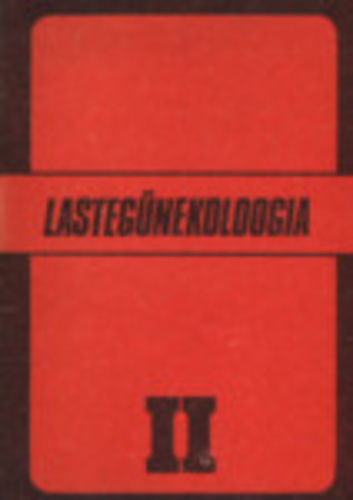 Lastegünekoloogia I ja II osa