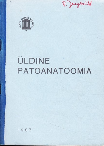 Üldine patoanatoomia