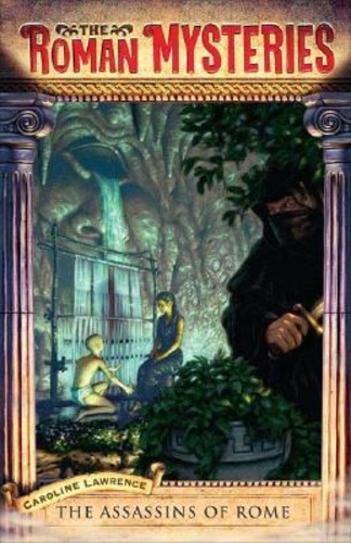 The Assassins of Rome (The Roman Mysteries 4)