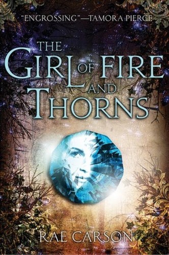 The Girl of Fire and Thorns (Fire and Thorns 1)