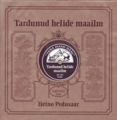 TARDUNUD HELIDE MAAILM +CD