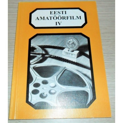 Eesti amatöörfilm (IV osa)