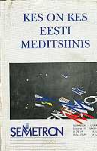 Kes on kes Eesti meditsiinis