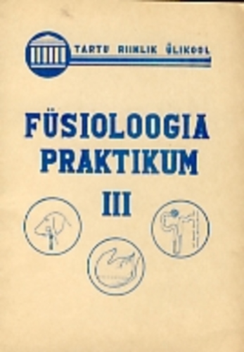 Füsioloogia praktikum III
