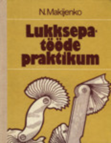 Lukksepatööde praktikum