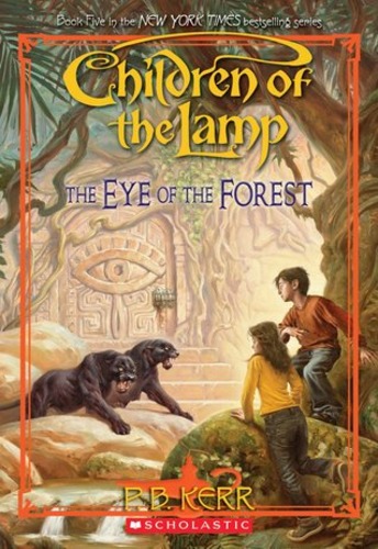 The Eye Of The Forest (Children of the Lamp 5)