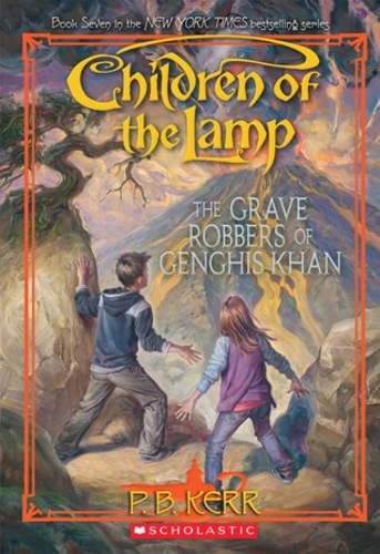 The Grave Robbers Of Genghis Khan (Children of the Lamp 7)