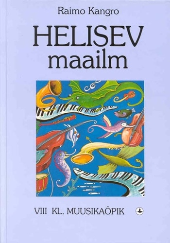 Helisev maailm, VIII kl muusikaõpik