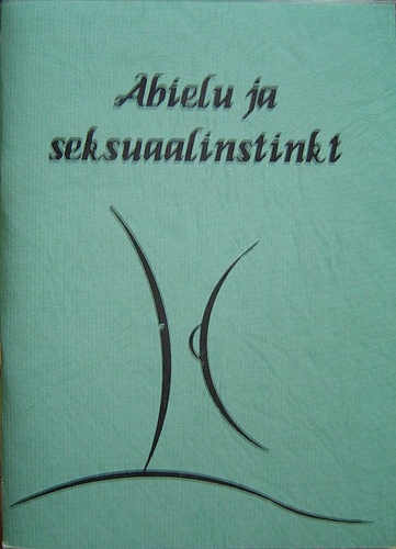 Abielu ja seksuaalinstinkt
