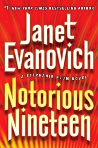 Notorious Nineteen (Stephanie Plum 19)