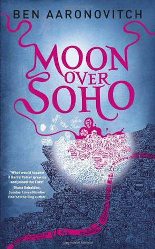 Moon Over Soho (Peter Grant 2)
