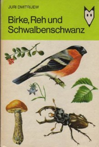 Birke, Reh und Schwalbenschwanz