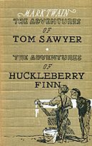 The Adventures of Tom Sawyer. The Adventures of Huckleberry Finn