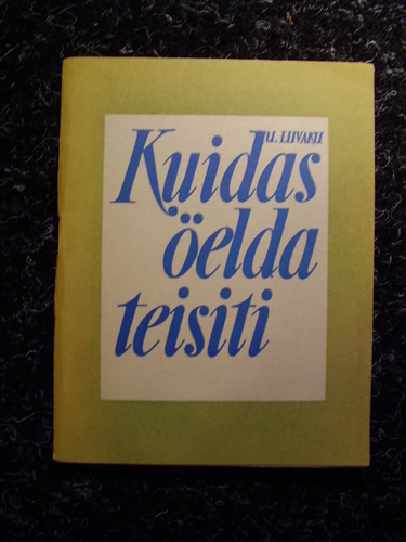 Kuidas öelda teisiti