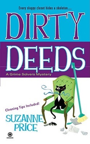 Dirty Deeds (Grime Solvers Mystery 2)