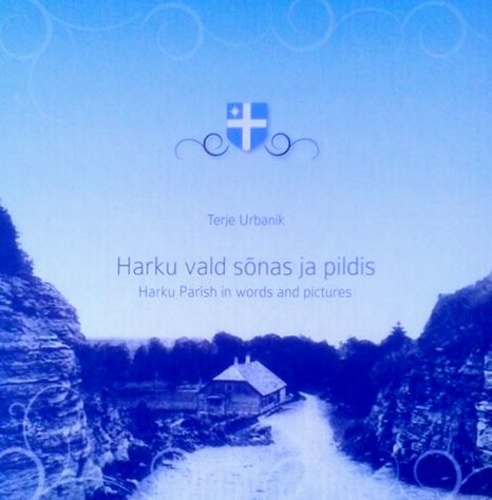 Harku vald sõnas ja pildis