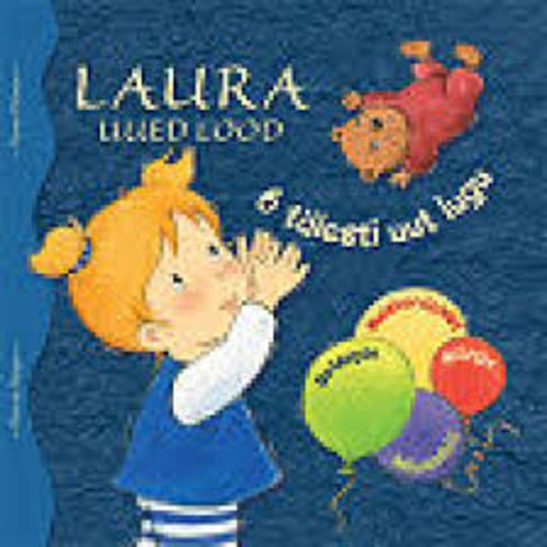 Laura uued lood. 6 täiesti uut lugu