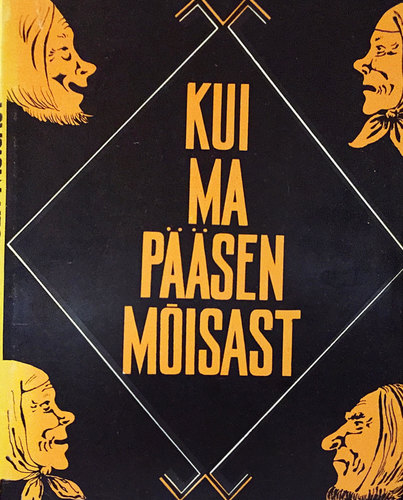 Kui ma pääsen mõisast, Uurimusi eesti regivärsi ja rahvajutu alalt. 2