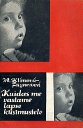 Kuidas me vastame lapse küsimustele