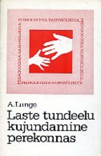 Laste tundeelu kujundamine perekonnas