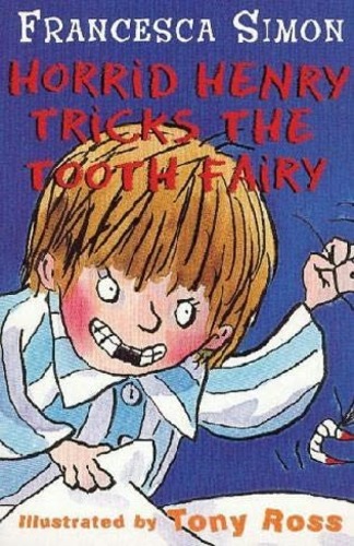Horrid Henry Tricks The Tooth Fairy