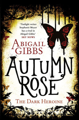 Autumn Rose (The Dark Heroine 2)