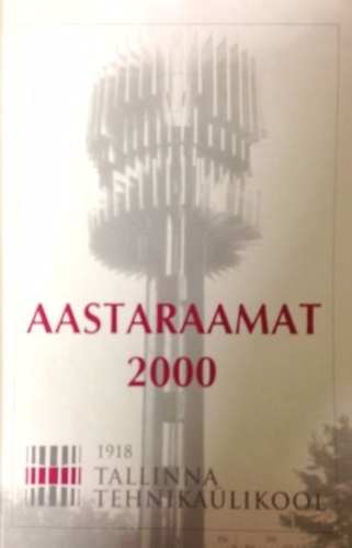 Tallinna Tehnikaülikooli aastaraamat 2000