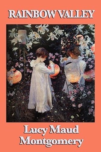 Rainbow Valley (Anne of Green Gables 7)