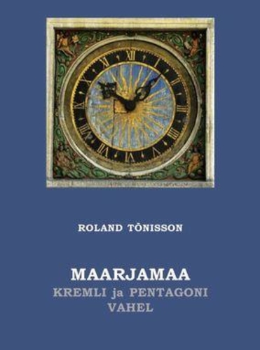 Maarjamaa Kremli Ja Pentagoni Vahel