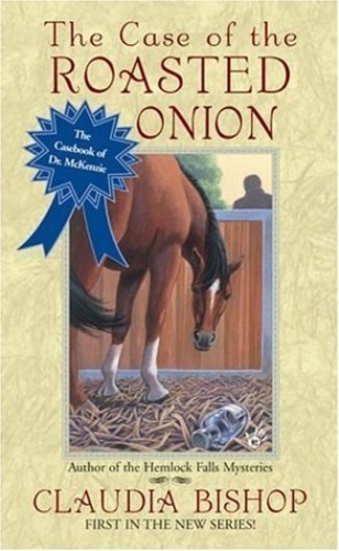 The Case of the Roasted Onion (The Casebook of Dr. McKenzie 1)