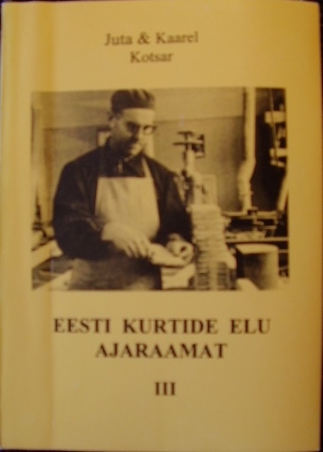 Eesti kurtide elu ajaraamat (3. osa)