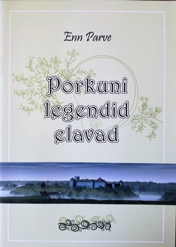 Porkuni legendid elavad