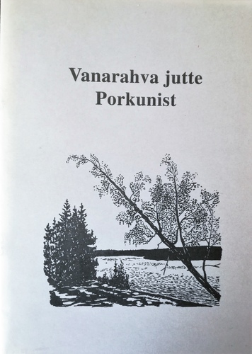 Vanarahva jutte Porkunist